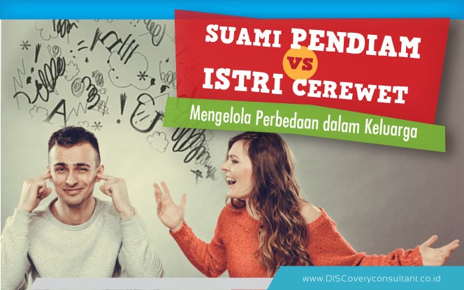 Suami Pendiam vs Istri Cerewet - Mengelola Perbedaan dalam Keluarga - Bambang Syumanjaya latest-update