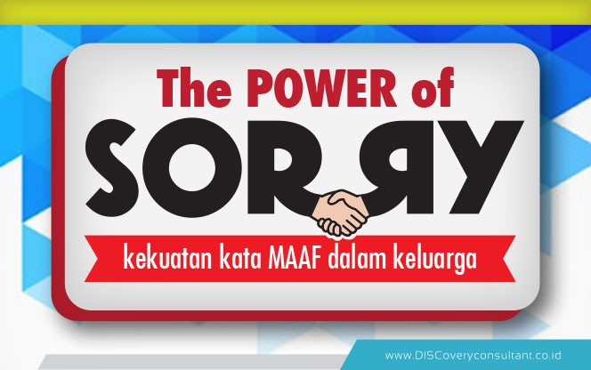 The Power of SORRY - Kekuatan kata MAAF dalam Keluarga - Bambang Syumanjaya latest-update